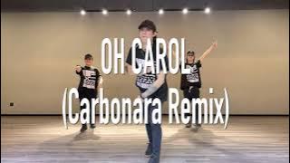 Oh Carol (Carbonara Remix) | Extreme Dance Center | Funky Dance Fitness