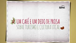 UM CAFÉ E UM DEDO DE PROSA   EPISÓDIO FINAL