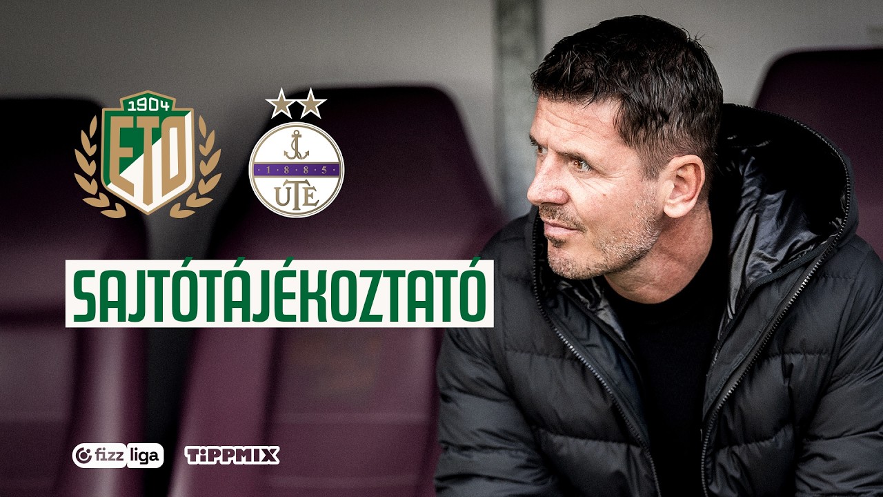 ETO FC - ÚJPEST FC SAJTÓTÁJÉKOZTATÓ | élő közvetítés