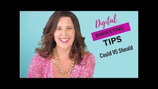 Could V Should | Marketing Idea- Tanya Williams | Digital Conversations