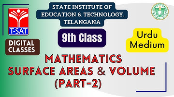 T-SAT || SIET 09th Class Mathematics (UM) - Surface Areas & Volume (Part-2)