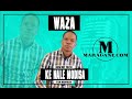 Waza  - Ke Nale Modisa  - {Official Audio}