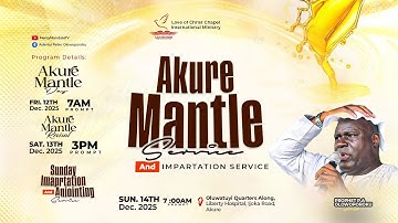 AKURE MANTLE SERVICE || PROPHET P.A OLOWOPOROKU 12/12/2025