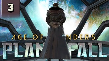 Age of Wonders: Planetfall - Sorinus Alpha - Part 3 [Campaign Gameplay]