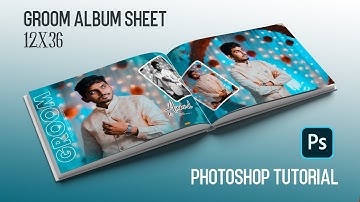 How To Create A Groom Album Sheets 12x36 photoshop tutorial #repeatcreation