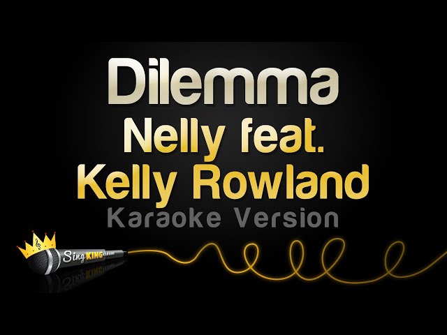 Nelly feat. Kelly Rowland - Dilemma (Karaoke Version) class=