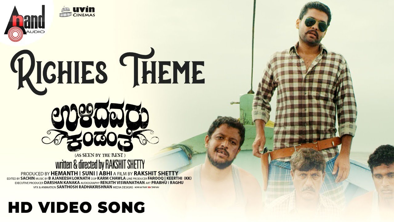 Ulidavaru Kandanthe Richies Theme  Feat Rakshit Shetty Kishore