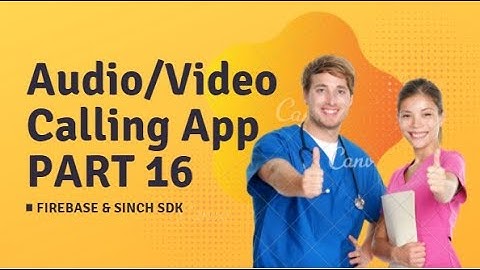 Audio/Video Call App in Android Studio (PART-16)