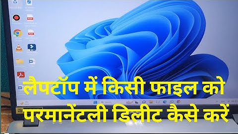 permanently delete any files in computer। computer me kisi bhi file ko parmanently delete kaise kare