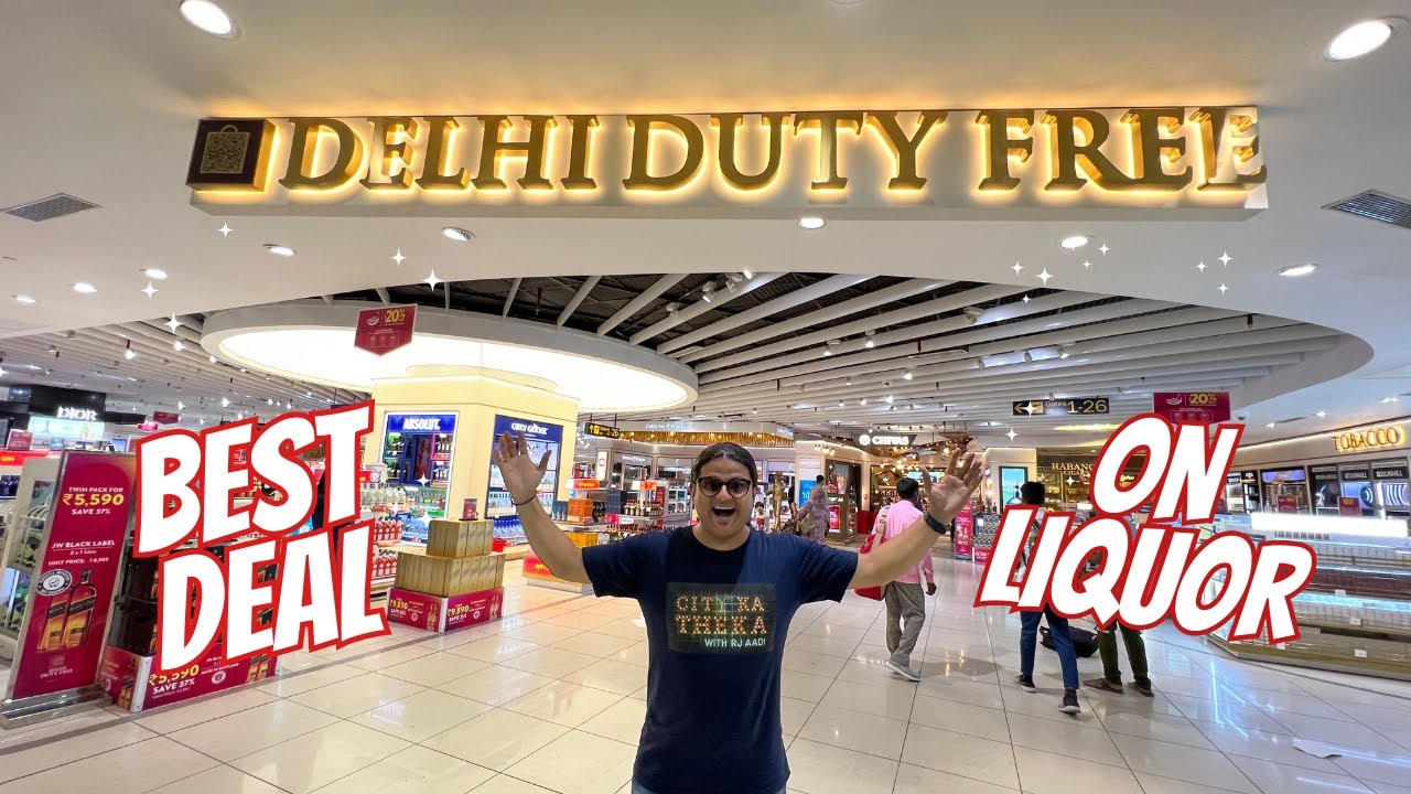 Best Liquor Deal At Delhi Duty Free City Ka Theka YouTube Best Liquor Deal At Delhi Duty Free City Ka Theka YouTube