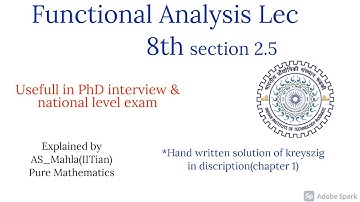 Higher Mathematics - functional analysis Chapter 2nd section 2.5