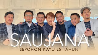 Vignette de la vidéo "SAUJANA  - Sepohon Kayu 25 Tahun | Official Music Video"