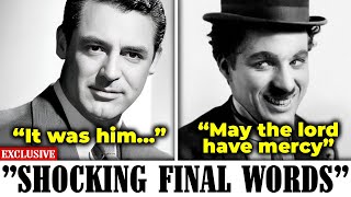 21 Most Shocking Last Words of Vintage Hollywood Stars