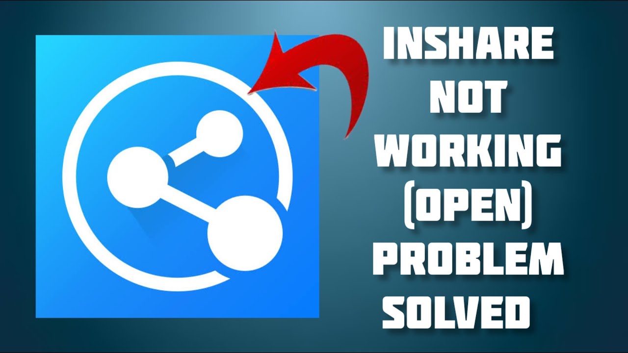 How To Solve InShare App Not Working/Not Open Problem|| Rsha26 ...