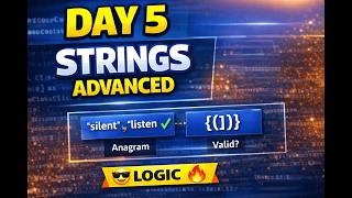 DAY 5 | Strings Advanced | Anagram & Valid Parentheses | DSA JS Telugu