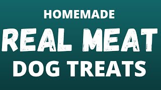 real meat dog treats recipe