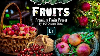 Premium Fruits Preset I Lightroom Nature Presets XMP - Fruits Preset Mobile Lightroom Tutorial I DSP screenshot 4