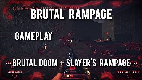Brutal rampage. Gameplay. (brutal doom + slayer