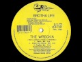 Brotha Life - The Wreck'a (Wreck Stra Mental Mix)