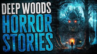 10 Scary Deep Woods Horror Stories