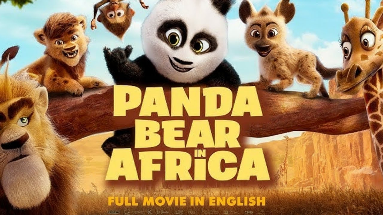 Panda Bear in Africa Full Movie in English
