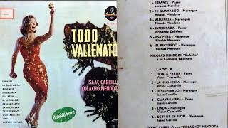 TODO VALLENATO (ALBUM COMPLETO) COLACHO MENDOZA E ISAAC CARRILLO