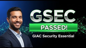 Mastering the GSEC: Complete Guide to Passing the GIAC Security Essentials Certification