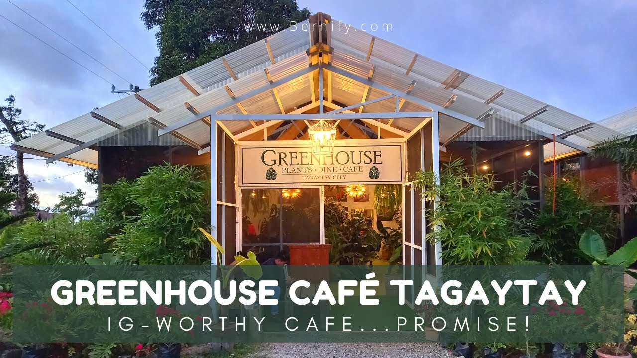 GREENHOUSE CAFE TAGAYTAY - BEST CAFE FOR PLANTITAS \u0026 PLANTITOS