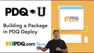 Building a Package in PDQ Deploy