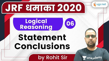 10:30 AM - JRF Dhamaka 2020 (Paper-1) | Logical Reasoning by Rohit Sir | Statement Conclusions