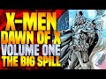 X-Men: Dawn Of X (The Big Spill) Volume One