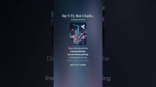 Day 9: Fly, Bird (Charlie Parker)