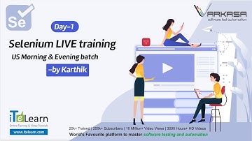 Selenium LIVE training by Karthik Day 01  US morning and evening batch