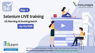 Selenium LIVE training by Karthik Day 01  US morning and evening batch