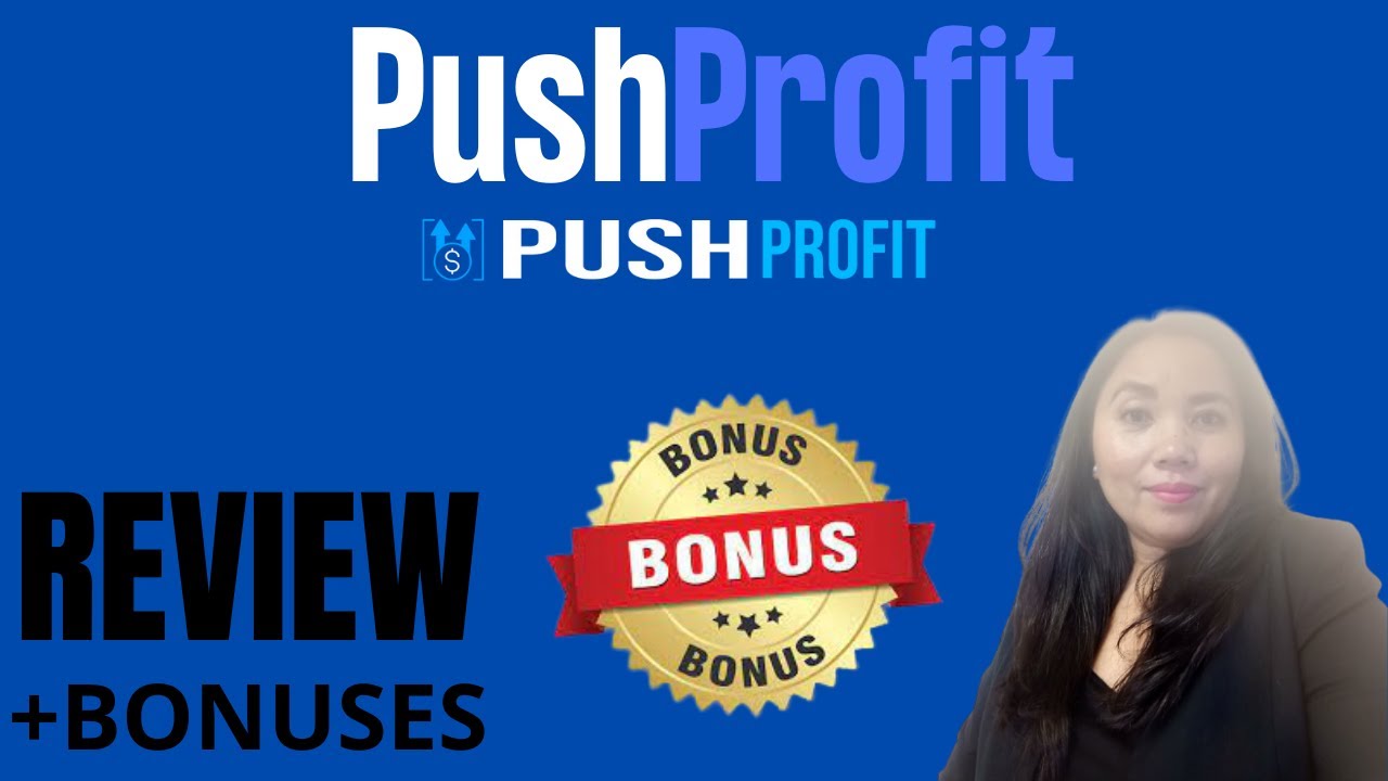 Push Profit Review✔️✔️✔️+ Bonuses🎁🎁🎁