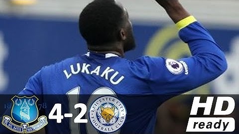 Everton vs Leicester City 4-2 - All Goals and Highlights - Premier League 2017 HD