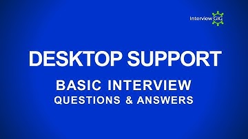 Desktop Support Interview Questions and Answers | Desktop Support Engineer 2024