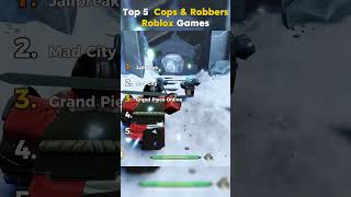 Top 5 Cops &amp; Robbers Roblox Games 🚔💰 || #roblox #copsandrobbers @TheRealDSlaYz