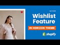 The #1 Simple Shopify Wishlist Method You Need for Horizon Theme