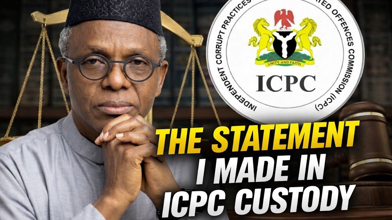 Revealed! The Confessional Statement El-Rufai made in ICPC, after they got Court Order to keep him