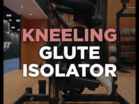 KNEELING GLUTE ISOLATOR