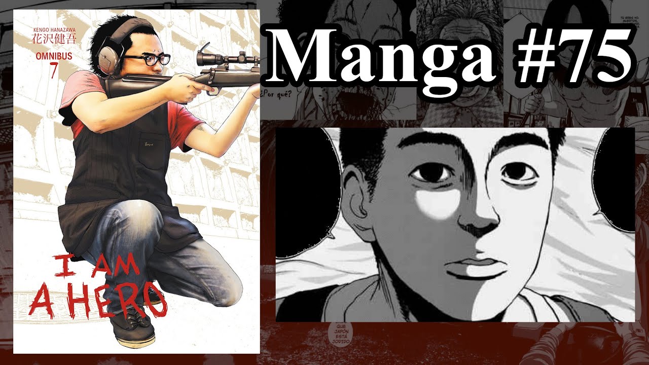 I am a Hero | Manga capitulo 75 | manga de zombies | Tomo 7 - YouTube
