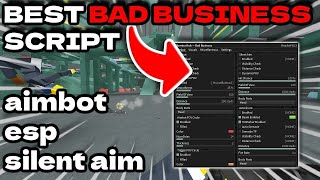 (NEW!) Bad Business Script / Hack GUI | SILENT AIMBOT, ESP, GUN MODS, SUPER SPEED & MORE