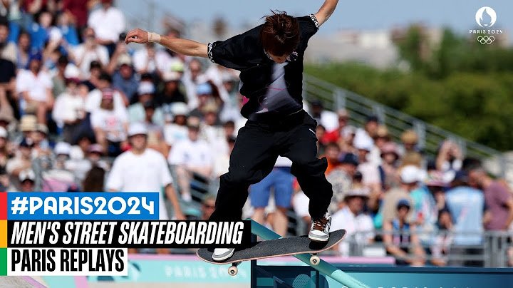 Men's Street Skateboarding Final 🛹 | Paris Replays