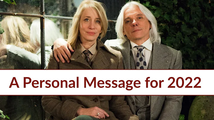 A Personal Message from Sonya and Hugo for 2022
