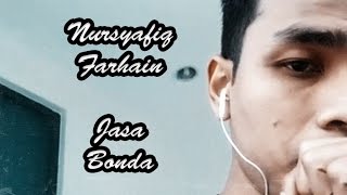 Warisan - Jasa Bonda (Cover by Nursyafiq Farhain) chords