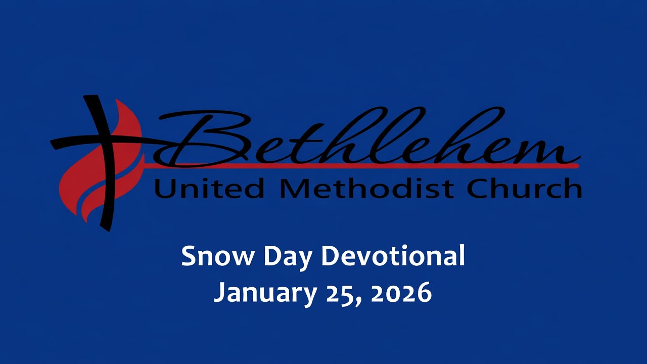 January, 25, 2025 - Snow Day Devotional