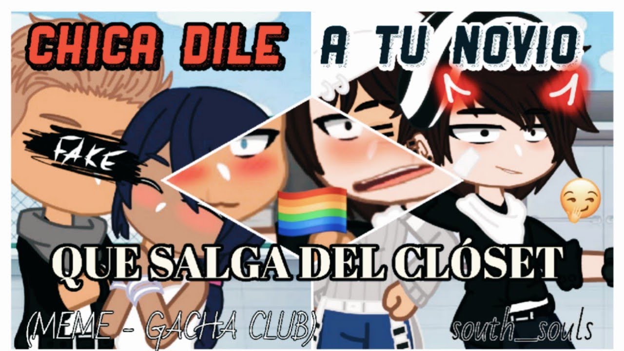 Dile A Tu Novio Que Salga Del Closet