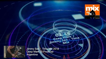Jimmy Sax - time Mix 2018 Deep Mark