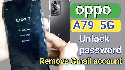 oppo a79 5g Frp Bypass | oppo a79 5g unlock password | remove Gmail Account ||